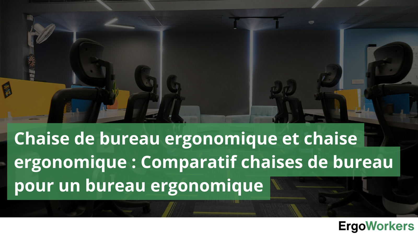 Espace de travail équipés de mobiliers ergonomiques notamment avec des chaises ergonomiques et des bureaux ergonomiques mais aussi des cloisons acoustiques
